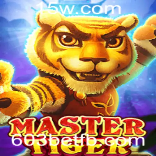 Tudo sobre MasterTiger - O Jogo de Estratégia que Revoluciona com 603bet